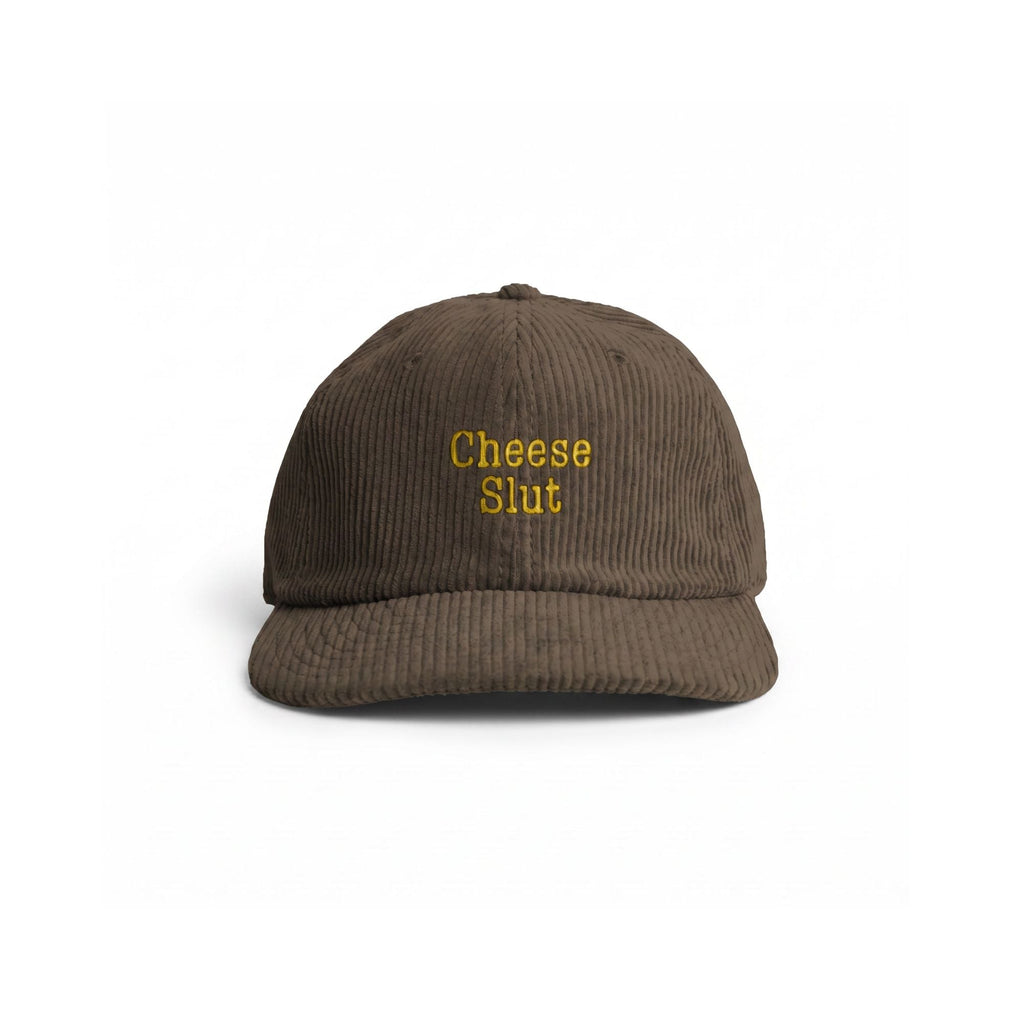 Cheese Slut Corduroy Hat - Shinesty